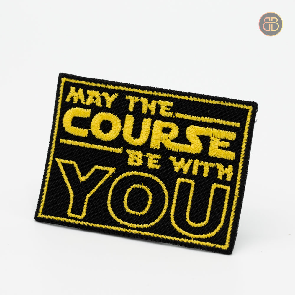 Discgolf patch with the text May The Course Be With You