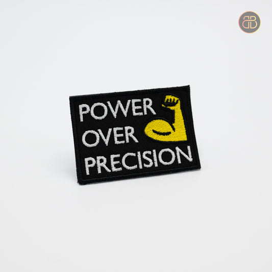 POWER OVER PRECISION