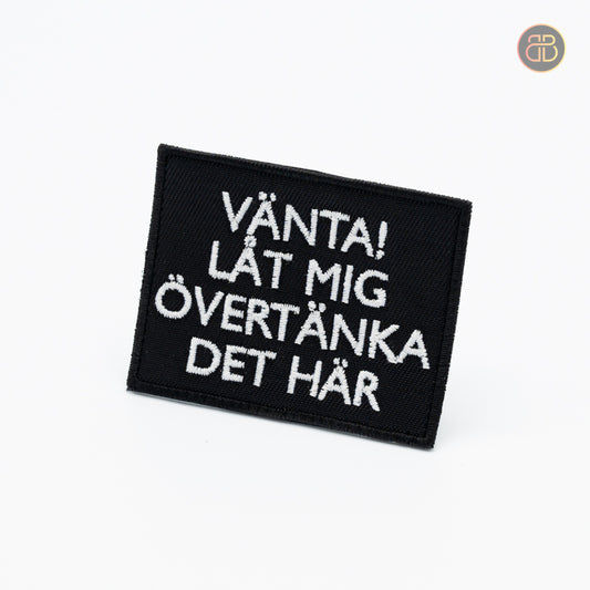 LÅT MIG ÖVERTÄNKA DETTA